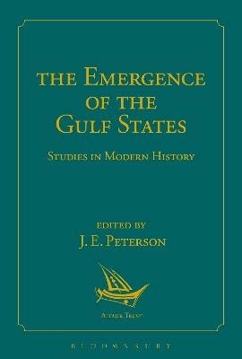 The Emergence of the Gulf States: Studies in Modern History - cover