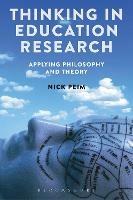 Thinking in Education Research: Applying Philosophy and Theory - Nick Peim - cover