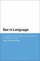 Sex in Language: Euphemistic and Dysphemistic Metaphors in Internet forums - Eliecer Crespo-Fernández - cover