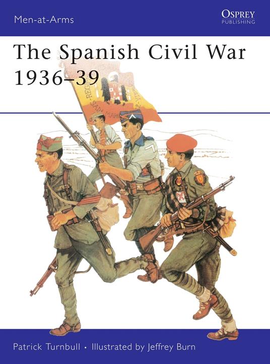 The Spanish Civil War 1936–39
