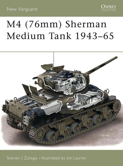 M4 (76mm) Sherman Medium Tank 1943–65