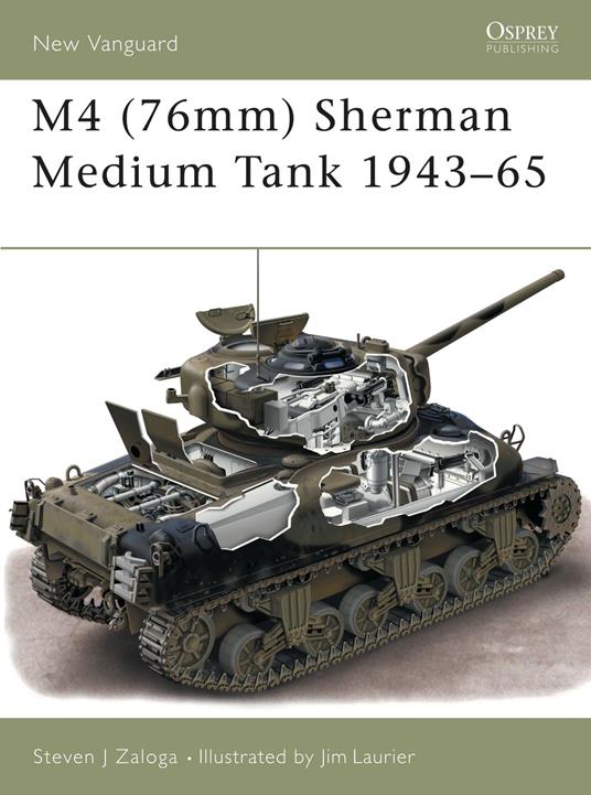 M4 (76mm) Sherman Medium Tank 1943–65