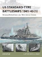 US Standard-type Battleships 1941–45 (1): Nevada, Pennsylvania and New Mexico Classes - Mark Stille - cover