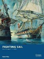 Fighting Sail: Fleet Actions 1775–1815 - Ryan Miller - cover