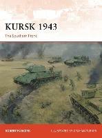 Kursk 1943: The Southern Front - Robert Forczyk - cover