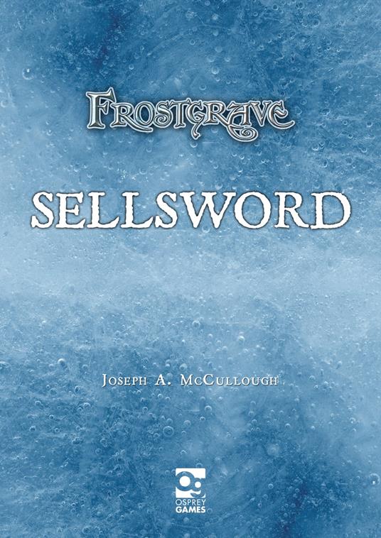 Frostgrave: Sellsword