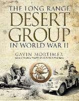 The Long Range Desert Group in World War II - Gavin Mortimer - cover