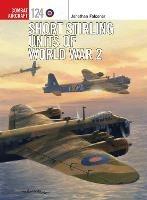 Short Stirling Units of World War 2 - Jonathan Falconer - cover