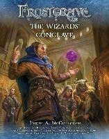 Frostgrave: The Wizards’ Conclave - Joseph A. McCullough - cover