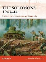 The Solomons 1943–44: The Struggle for New Georgia and Bougainville - Mark Stille - cover