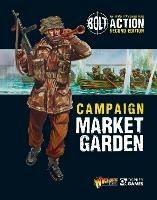 Bolt Action: Campaign: Market Garden - Warlord Games - cover