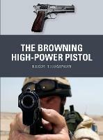 The Browning High-Power Pistol - Leroy Thompson - cover