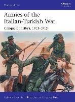 Armies of the Italian-Turkish War: Conquest of Libya, 1911–1912 - Gabriele Esposito - cover