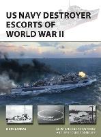 US Navy Destroyer Escorts of World War II