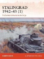 Stalingrad 1942–43 (1): The German Advance to the Volga - Robert Forczyk - cover