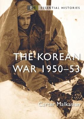 The Korean War: 1950–53 - Carter Malkasian - cover
