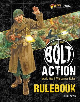 Bolt Action: Third Edition: World War II Wargames Rules - Warlord Games - cover