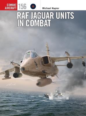 RAF Jaguar Units in Combat - Michael Napier - cover