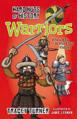 Hard Nuts of History: Warriors - Tracey Turner - cover