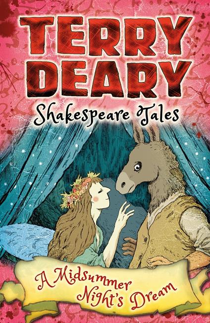 Shakespeare Tales: A Midsummer Night's Dream - Terry Deary - ebook