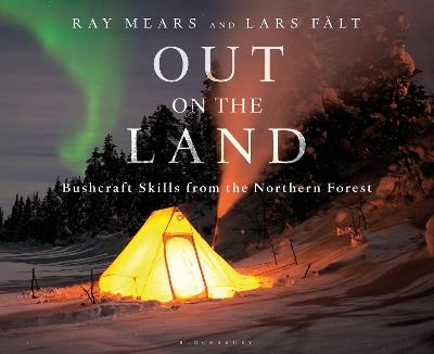 Out on the Land: Bushcraft Skills from the Northern Forest - Ray Mears,Lars Fält - cover