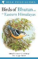 Field Guide to the Birds of Bhutan and the Eastern Himalayas - Carol Inskipp,Richard Grimmett,Tim Inskipp - cover