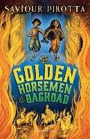 The Golden Horsemen of Baghdad