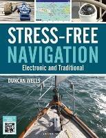 Stress-Free Navigation: Electronic and Traditional - Duncan Wells - cover