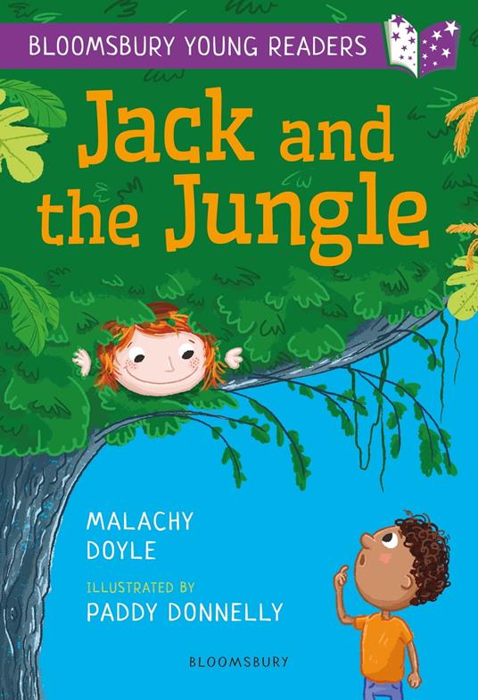 Jack and the Jungle: A Bloomsbury Young Reader - Mr. Malachy Doyle,Paddy Donnelly - ebook