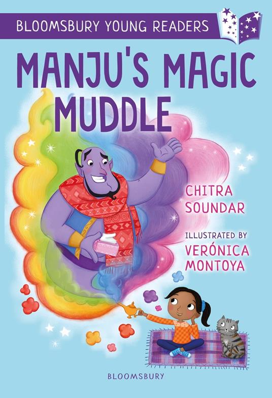 Manju's Magic Muddle: A Bloomsbury Young Reader - Chitra Soundar,Verónica Montoya - ebook
