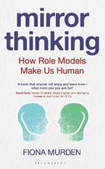 Mirror Thinking: How Role Models Make Us Human
