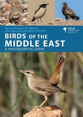 Birds of the Middle East - Jens Eriksen,Richard Porter,AbdulRahman Al-Sirhan - cover