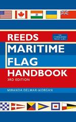 Reeds Maritime Flag Handbook 3rd edition: The Comprehensive Pocket Guide