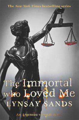 The Immortal Who Loved Me: Book Twenty-One - Lynsay Sands - cover