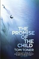 The Promise of the Child