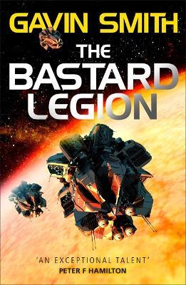 The Bastard Legion: Book 1 - Gavin G. Smith - cover