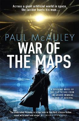War of the Maps - Paul McAuley - cover
