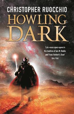 Howling Dark: Book Two - Christopher Ruocchio - cover