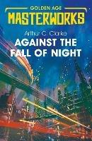 Against the Fall of Night - Arthur C. Clarke - cover