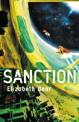 Sanction: Book Two - Elizabeth Bear - cover