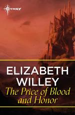 The Price of Blood and Honor