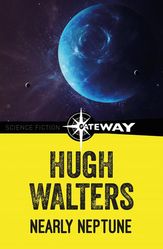 Nearly Neptune - Hugh Walters - ebook