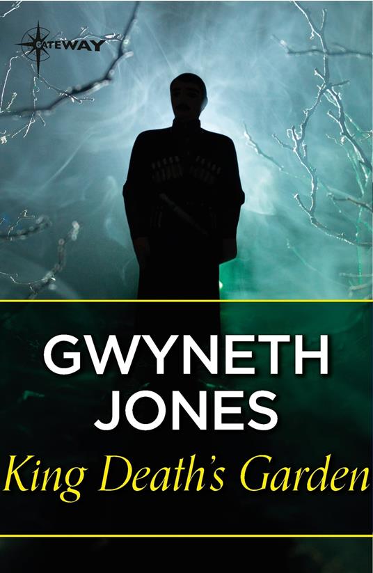 King Death's Garden - Ann Halam,Gwyneth Jones - ebook