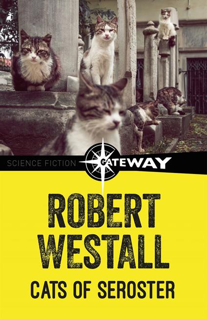 Cats of Seroster - Robert Westall - ebook