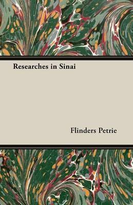 Researches in Sinai - Flinders Petrie - cover