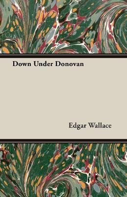 Down Under Donovan - Edgar Wallace - cover