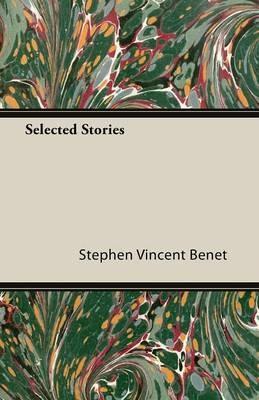 Selected Stories - Stephen Vincent Benet - cover