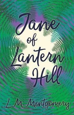 Jane of Lantern Hill - Lucy Maud Montgomery - cover