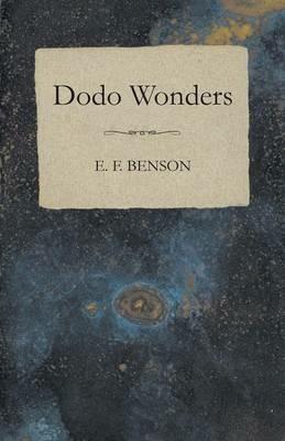 Dodo Wonders - E F Benson - cover