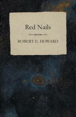Red Nails - Robert E Howard - cover